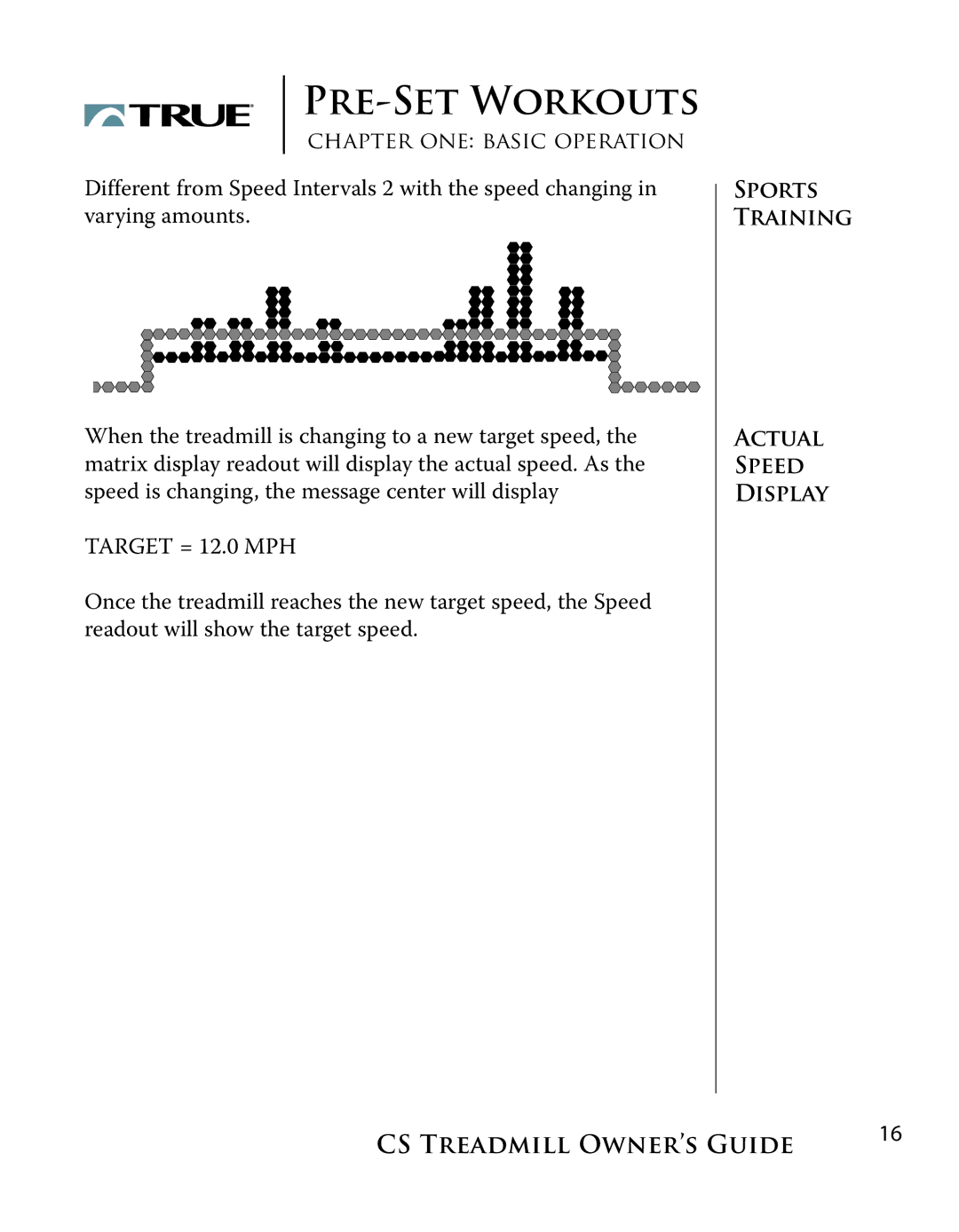 True Fitness Cs3.0, Cs5.0 manual Sports Training Actual Speed Display 