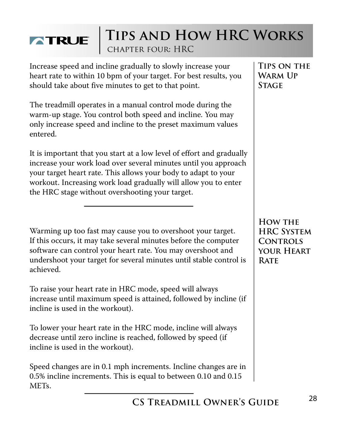 True Fitness Cs3.0, Cs5.0 manual Tips and HOW HRC Works 