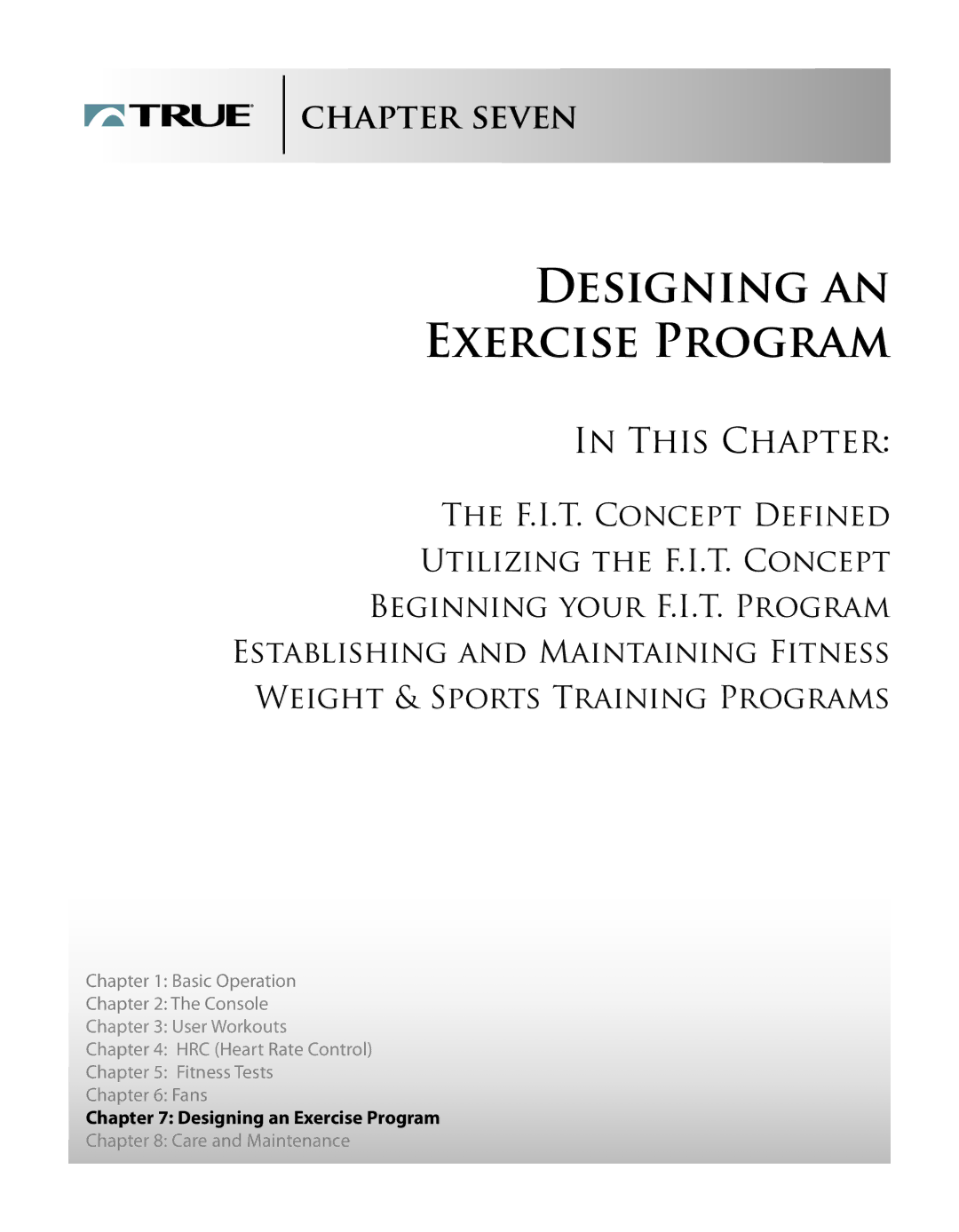 True Fitness Cs5.0, Cs3.0 manual Designing AN Exercise Program 