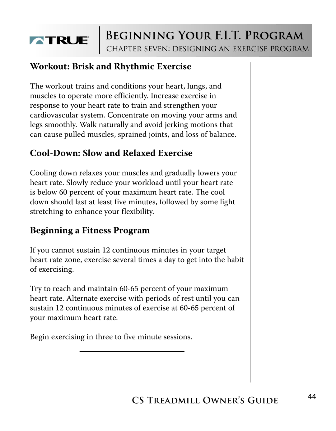 True Fitness Cs3.0, Cs5.0 manual Workout Brisk and Rhythmic Exercise 