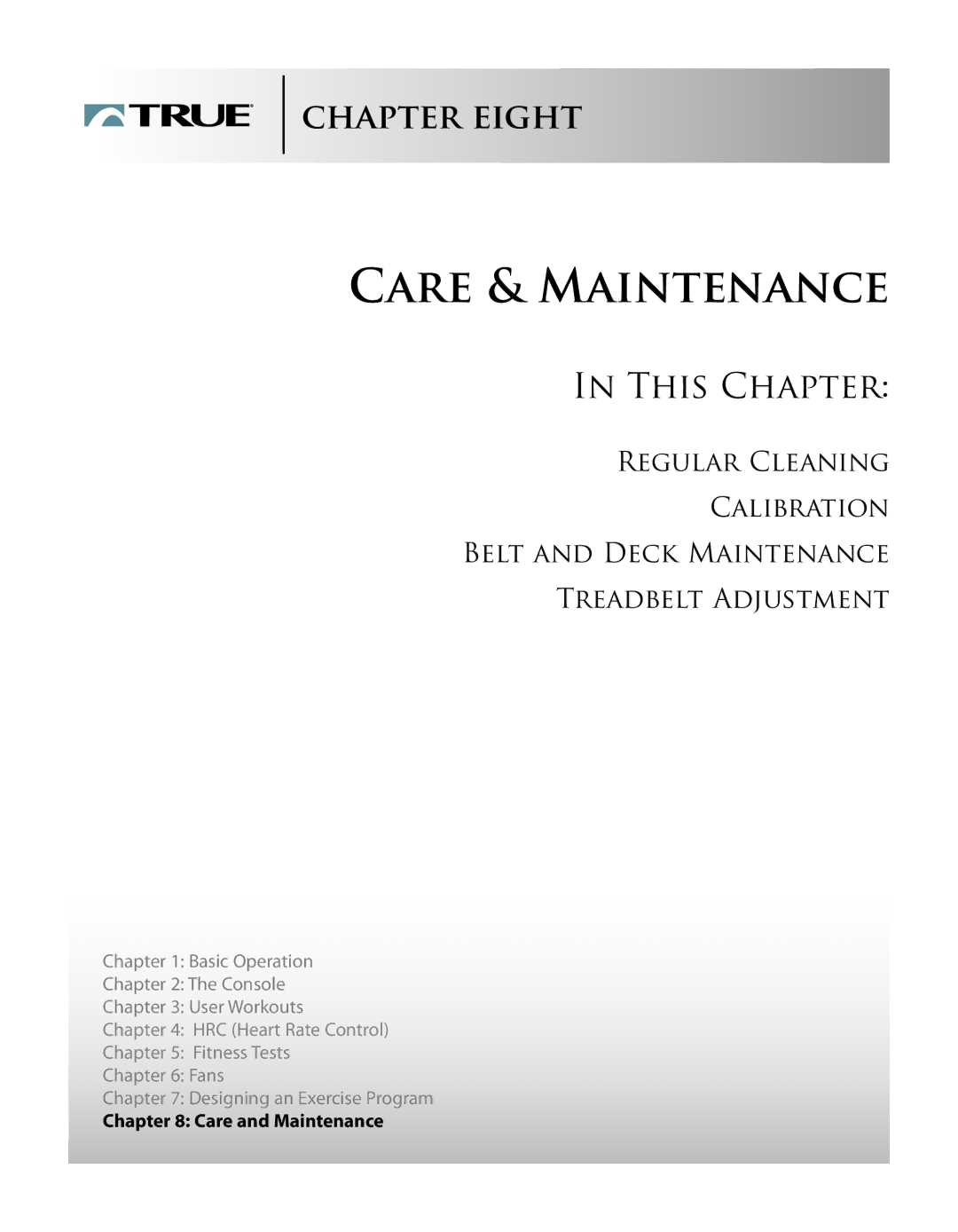 True Fitness Cs5.0, Cs3.0 manual Care & Maintenance 