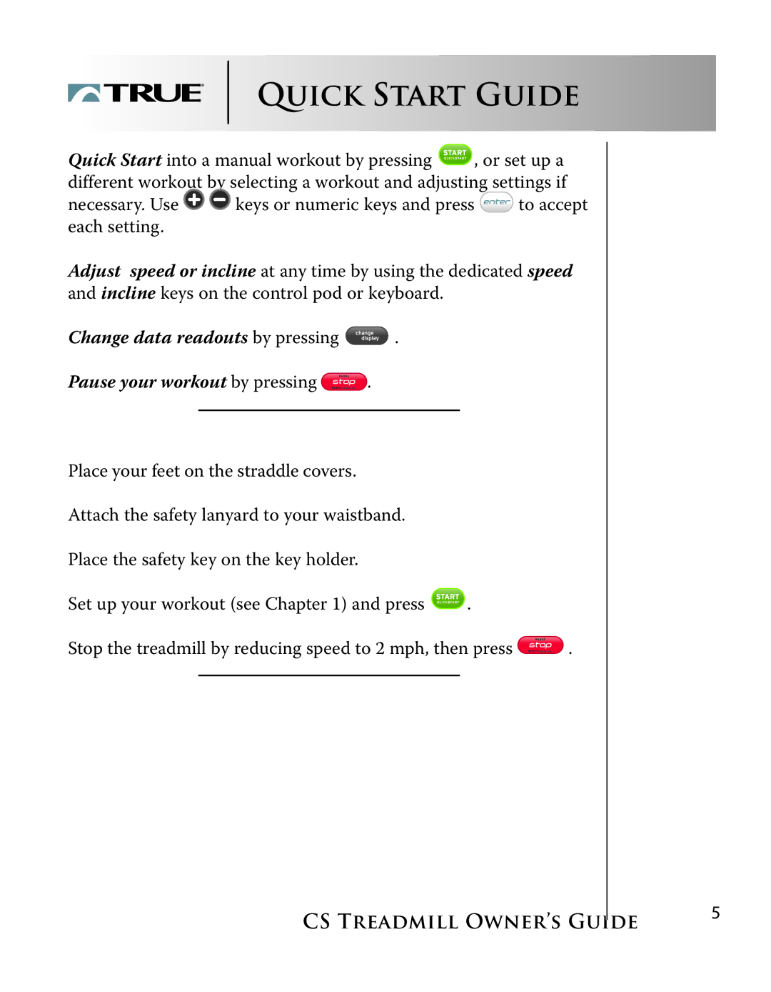 True Fitness Cs5.0, Cs3.0 manual Quick Start Guide 