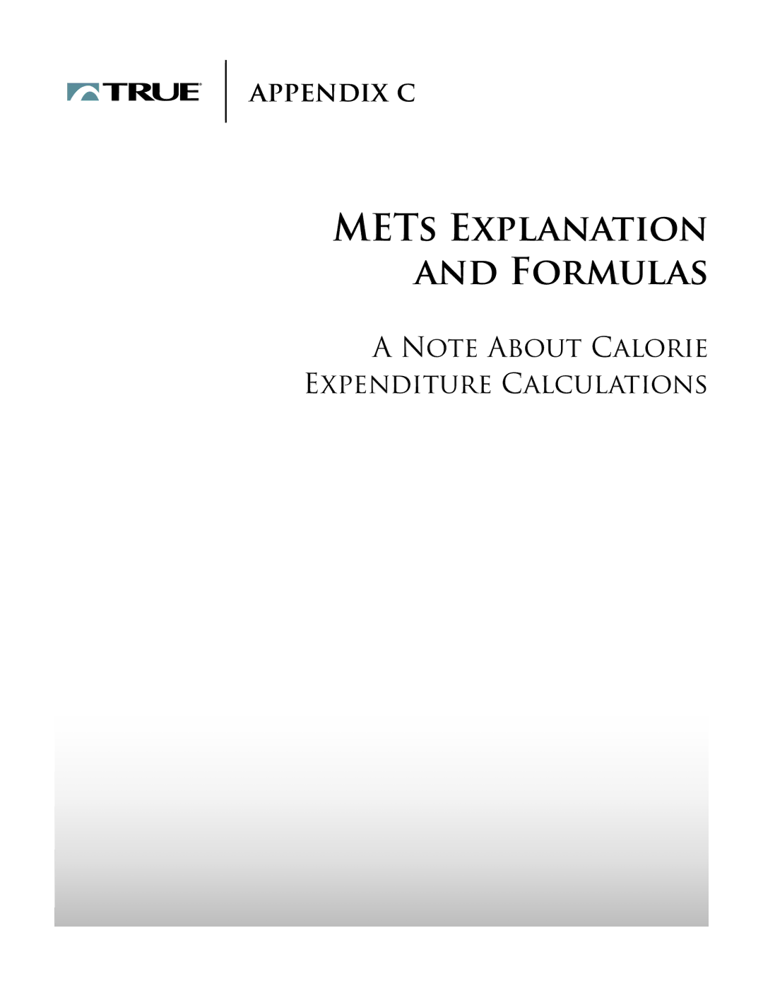 True Fitness Cs5.0, Cs3.0 manual Mets Explanation and Formulas 