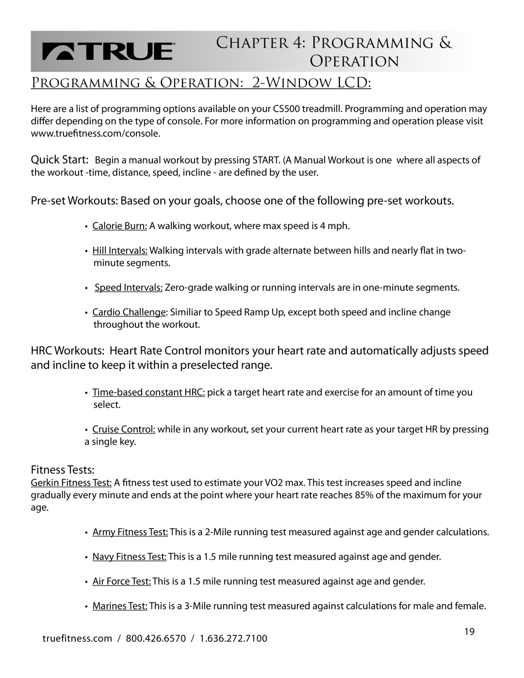True Fitness CS500 manual Programming & Operation 2-WINDOW LCD 