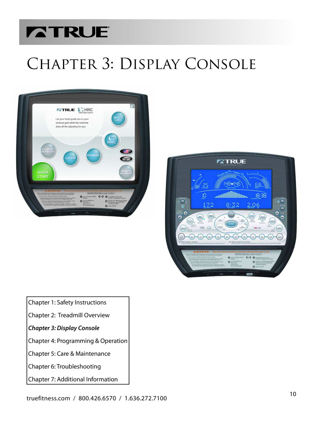 True Fitness CS550 manual Display Console 