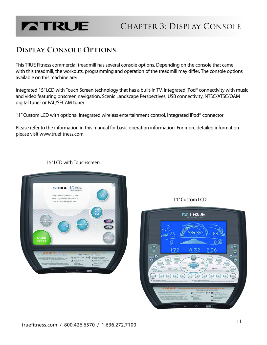 True Fitness CS550 manual Display Console Options 