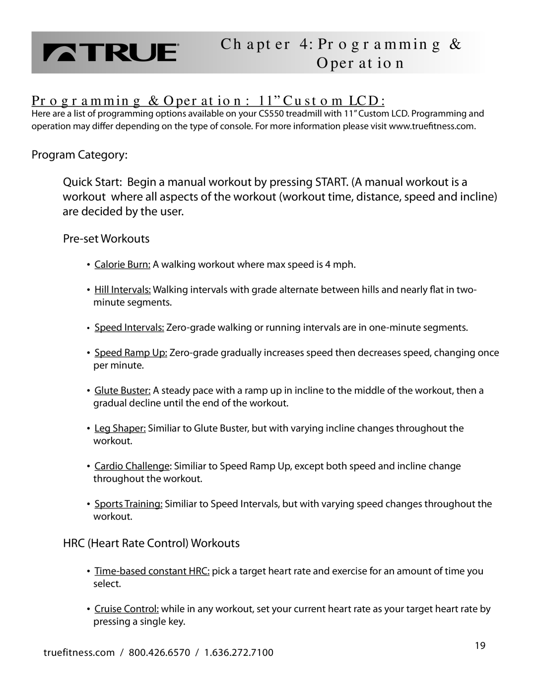 True Fitness CS550 manual Programming & Operation 11 Custom LCD 