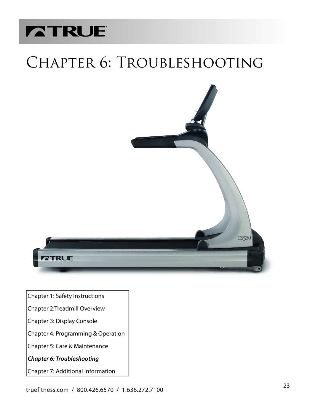 True Fitness CS550 manual Troubleshooting 