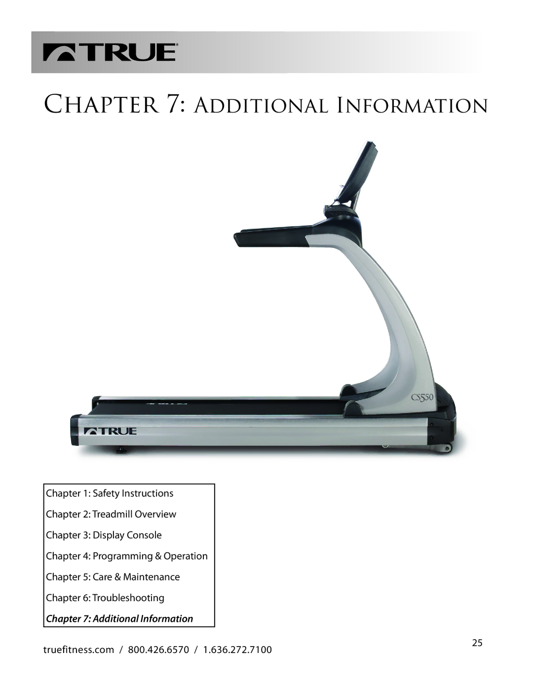 True Fitness CS550 manual Additional Information 