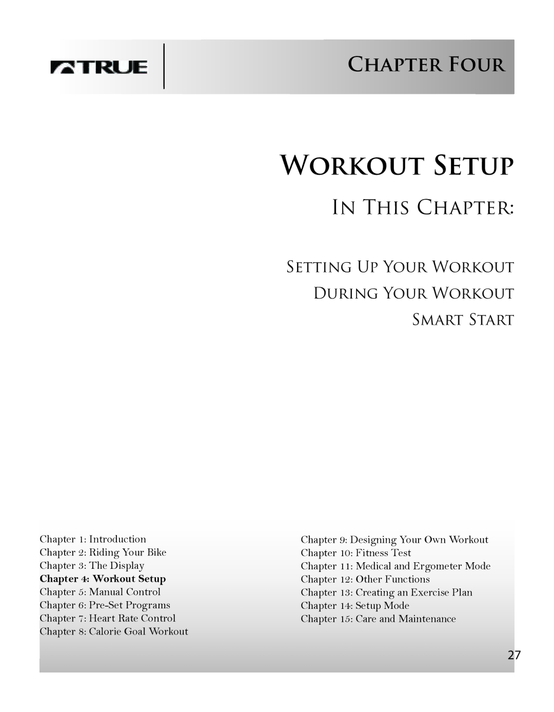 True Fitness CS8 manual Workout Setup, Chapter Four 