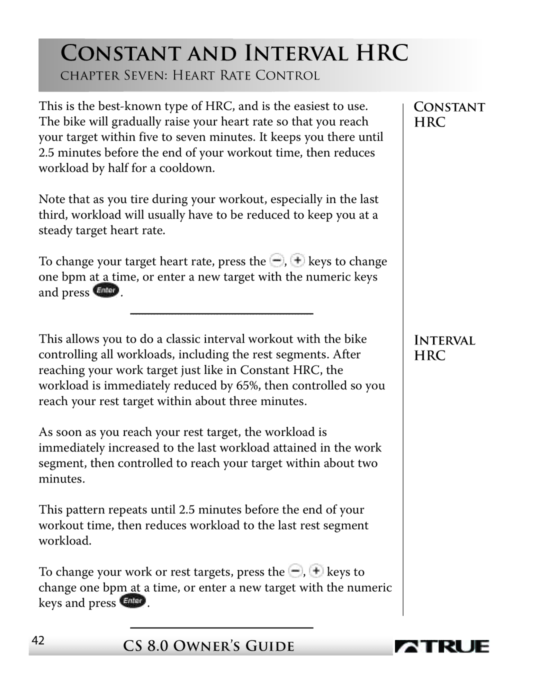 True Fitness CS8 manual Constant and Interval HRC 