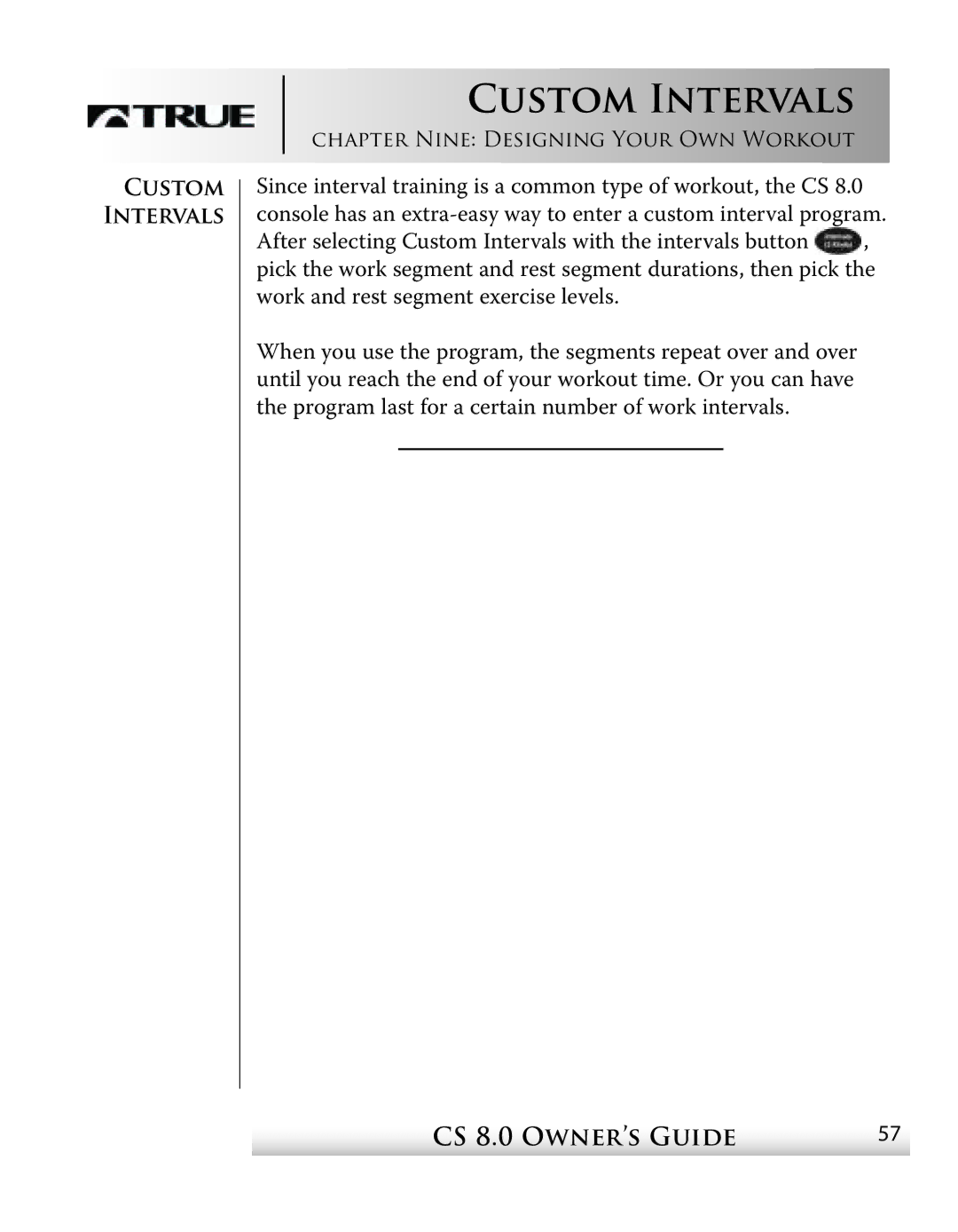 True Fitness CS8 manual Custom Intervals 