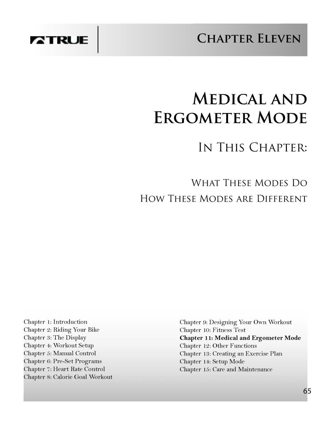 True Fitness CS8 manual Medical Ergometer Mode, Chapter Eleven 