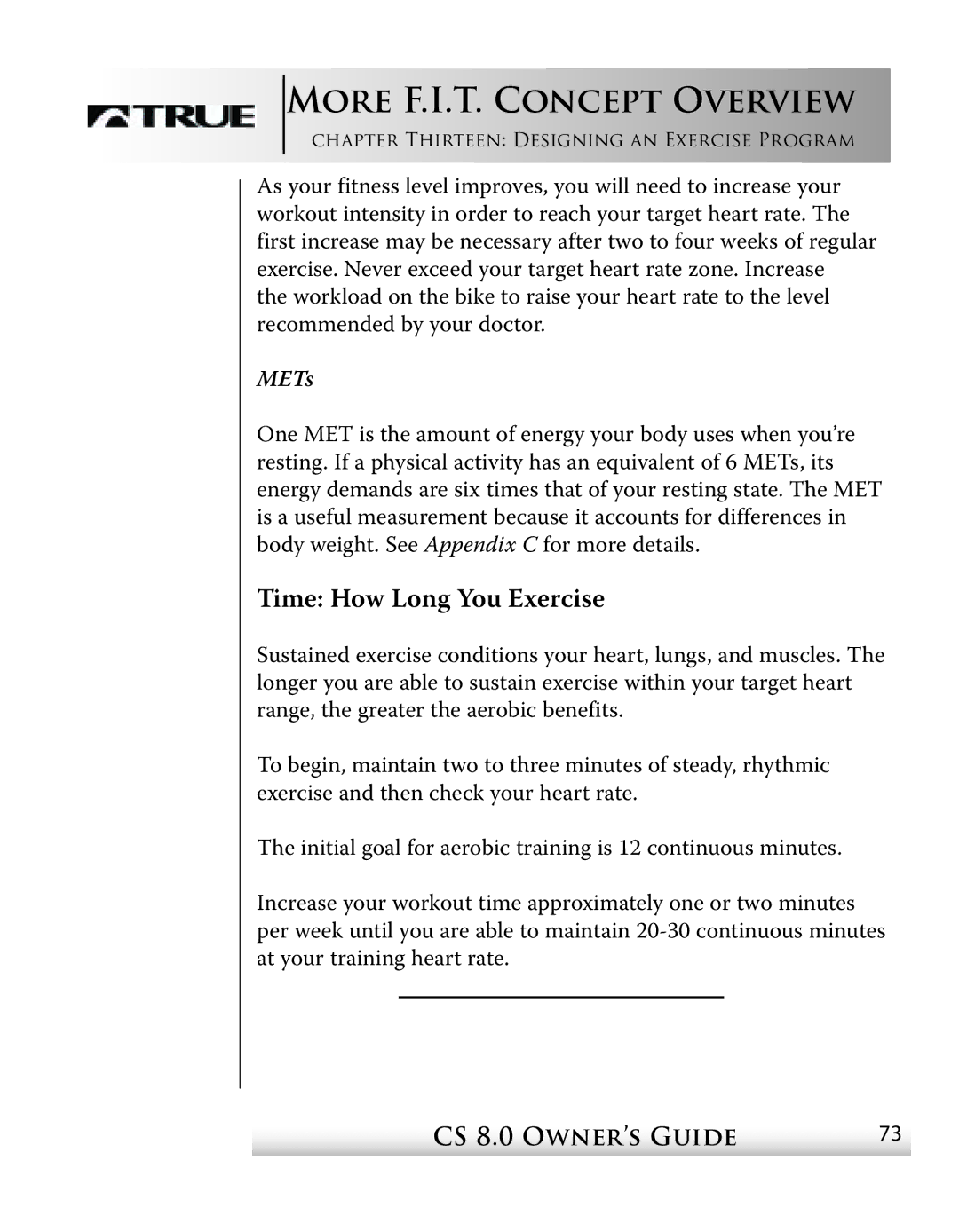 True Fitness CS8 manual More F.I.T. Concept Overview, METs 