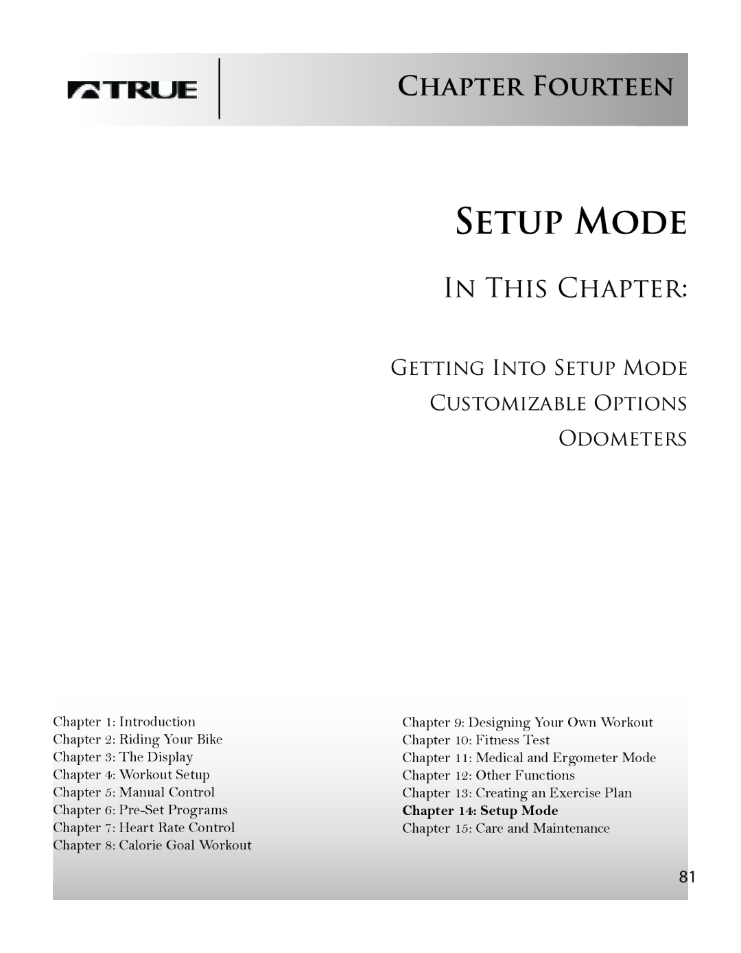 True Fitness CS8 manual Setup Mode, Chapter Fourteen 