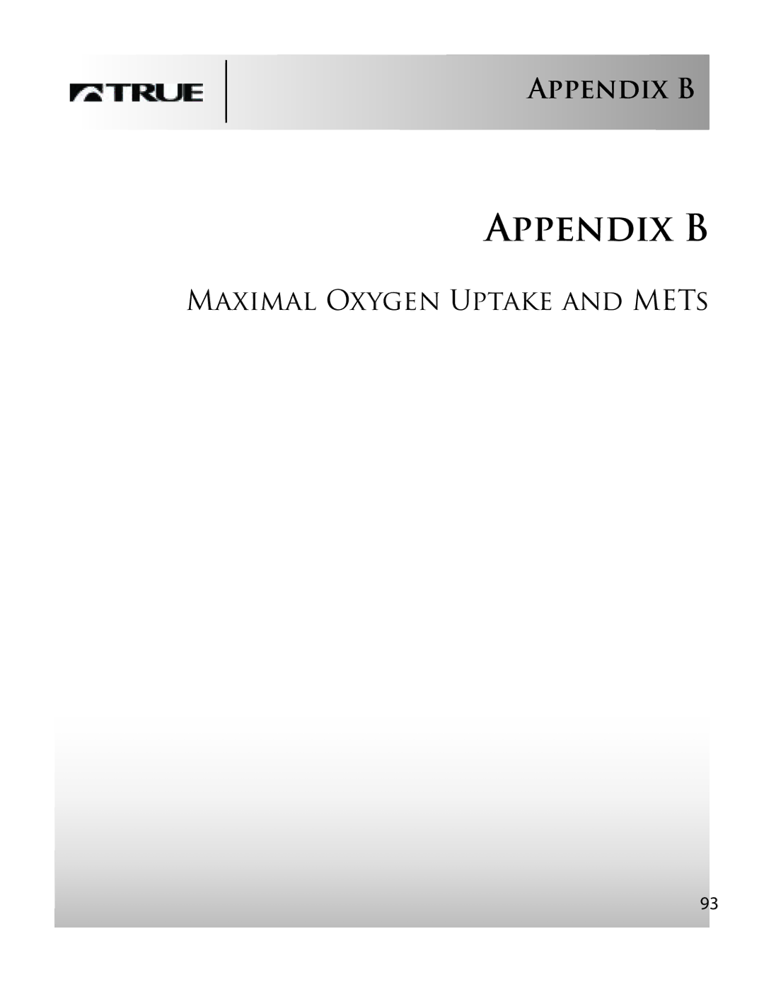 True Fitness CS8 manual Appendix B 