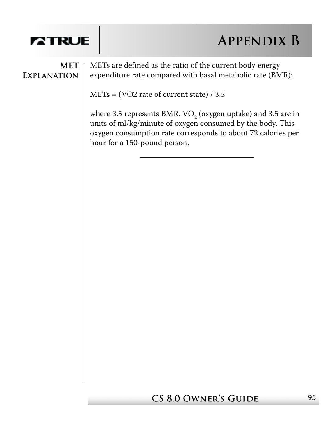 True Fitness CS8 manual MET Explanation 