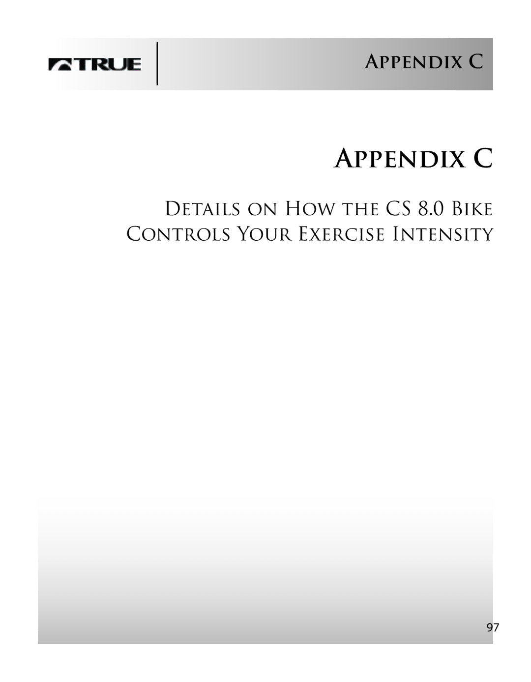 True Fitness CS8 manual Appendix C 