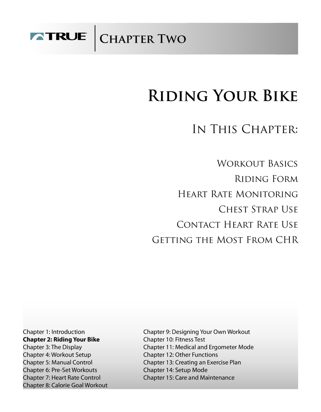 True Fitness CS8.0 manual Riding Your Bike 