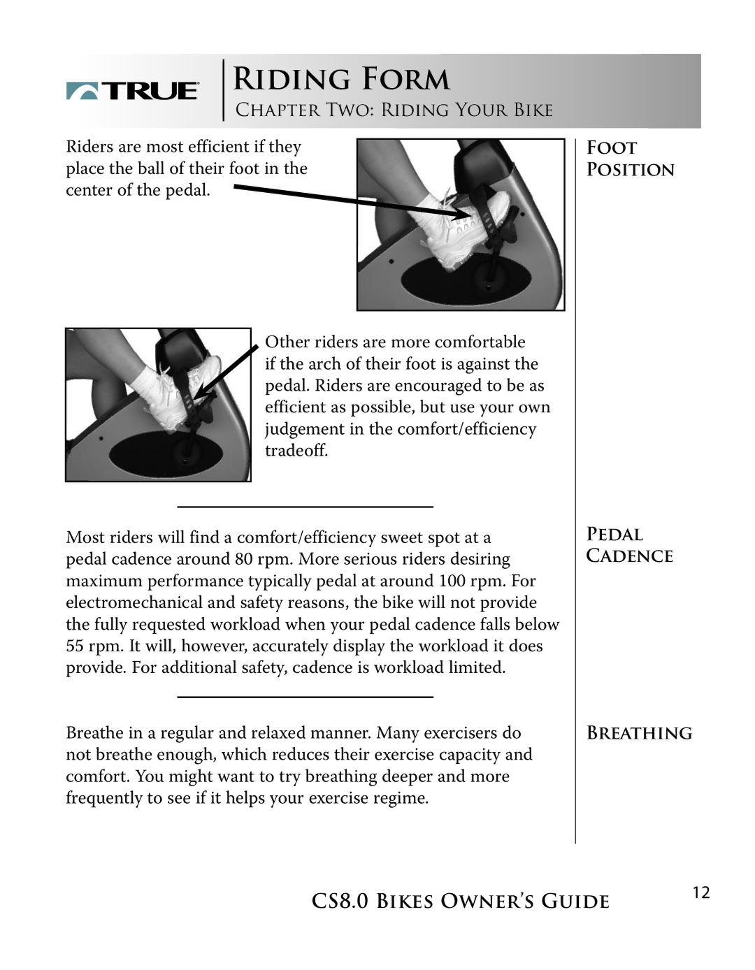 True Fitness CS8.0 manual Riding Form, Chapter TWO RIDING Your Bike 