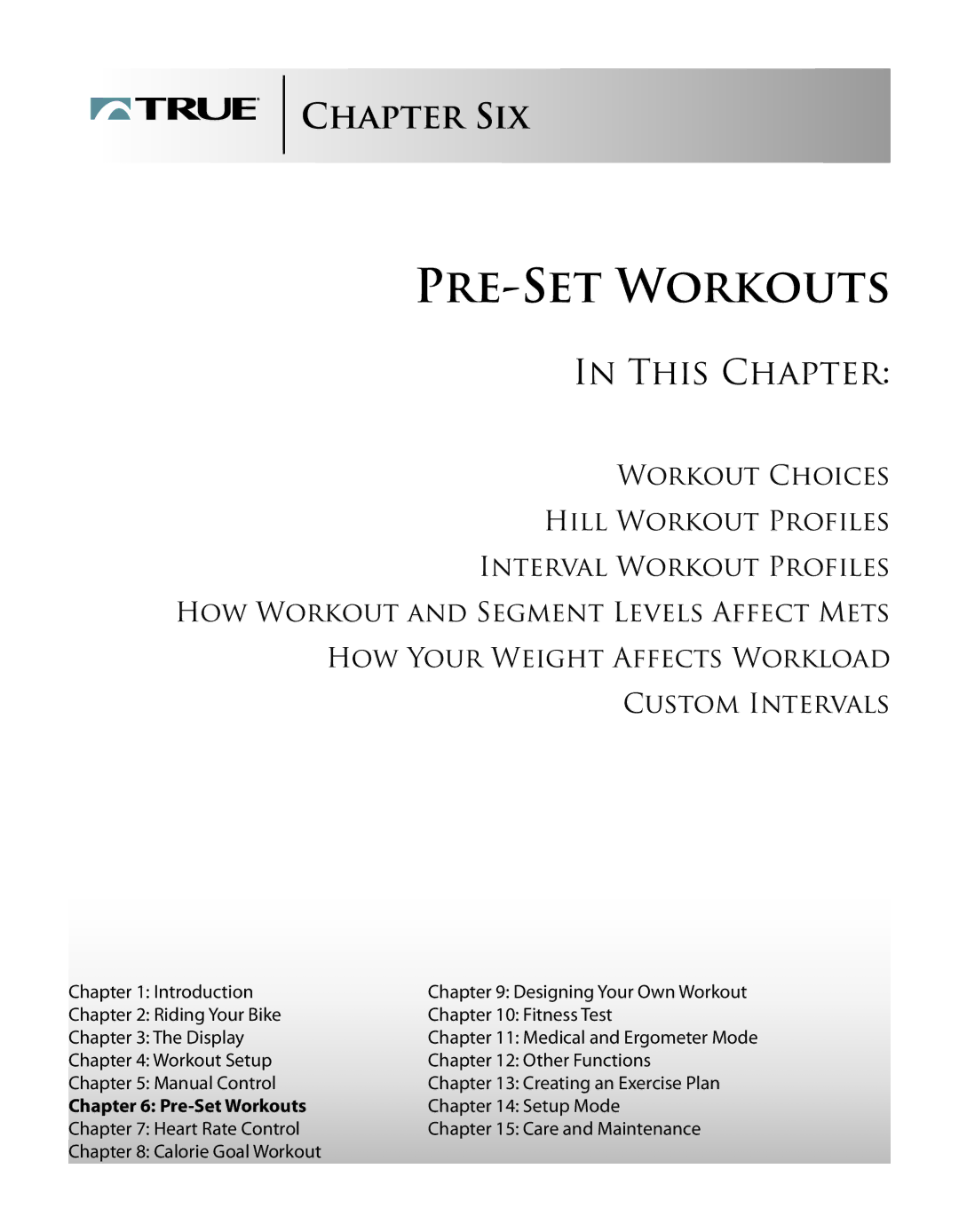 True Fitness CS8.0 manual PRE-SET Workouts 