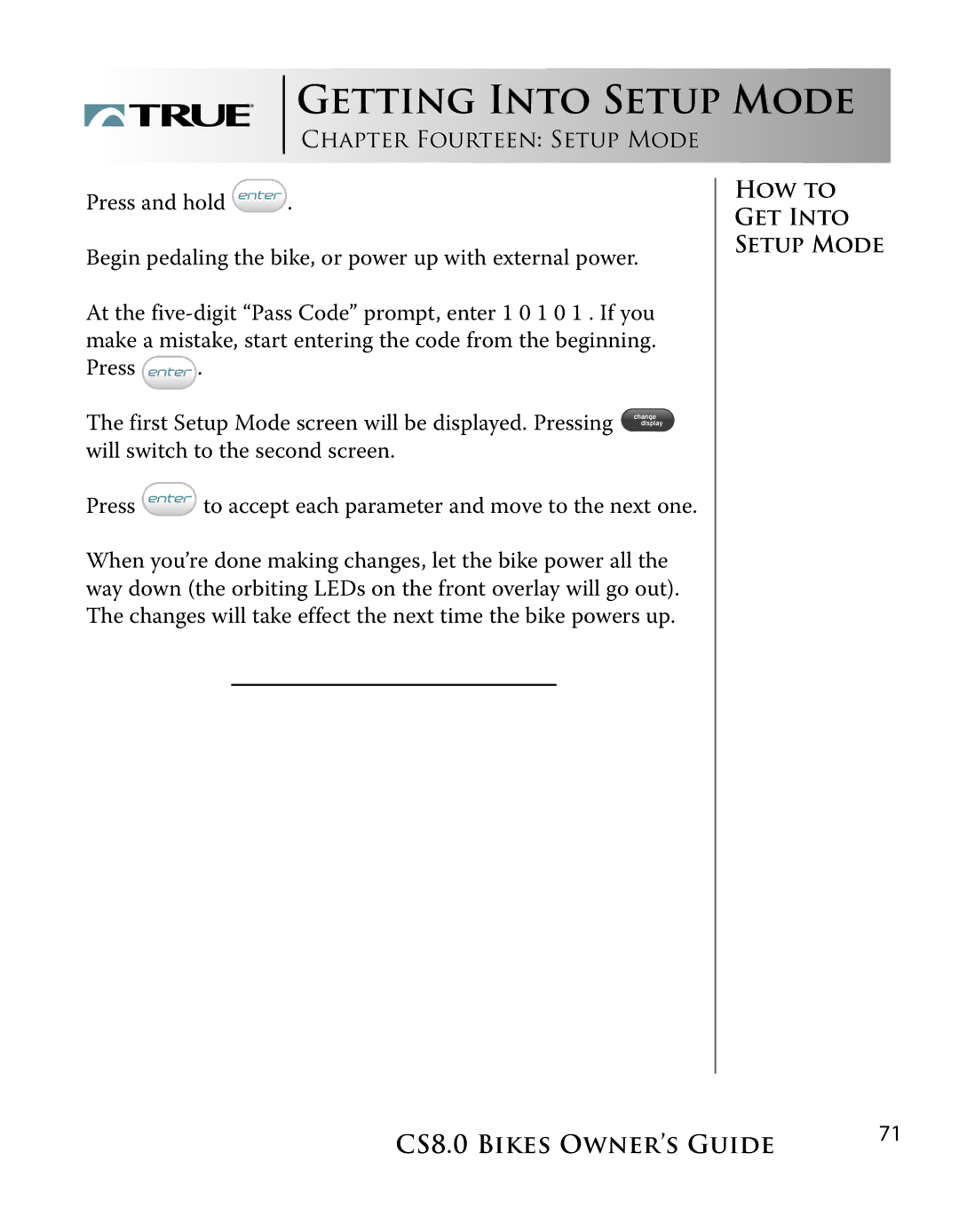 True Fitness CS8.0 manual Getting Into Setup Mode, CHAPTER FOURTEEN Setup Mode 