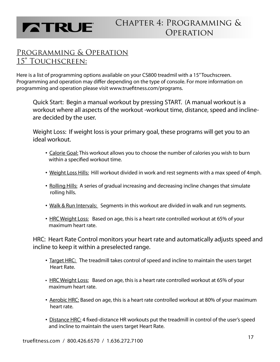 True Fitness CS800 manual Programming Operation, Programming & Operation 15 Touchscreen 