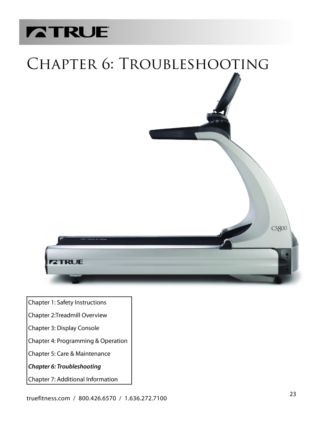 True Fitness CS800 manual Troubleshooting 