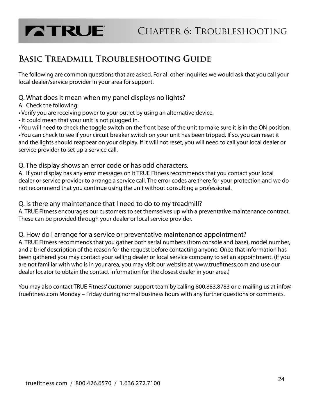 True Fitness CS800 manual Basic Treadmill Troubleshooting Guide, What does it mean when my panel displays no lights? 