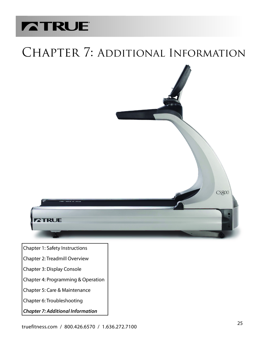 True Fitness CS800 manual Additional Information 