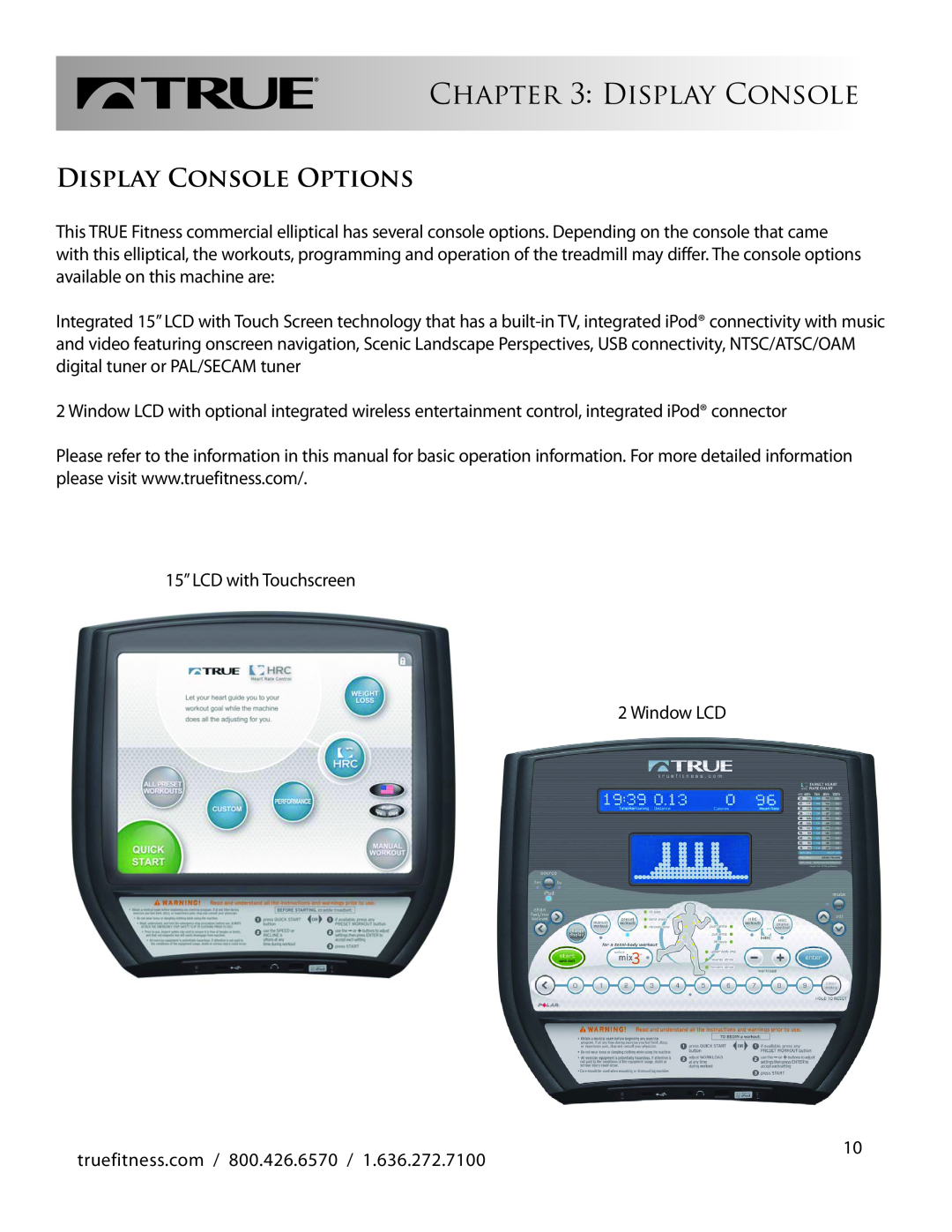 True Fitness CS800 manual Display Console Options 