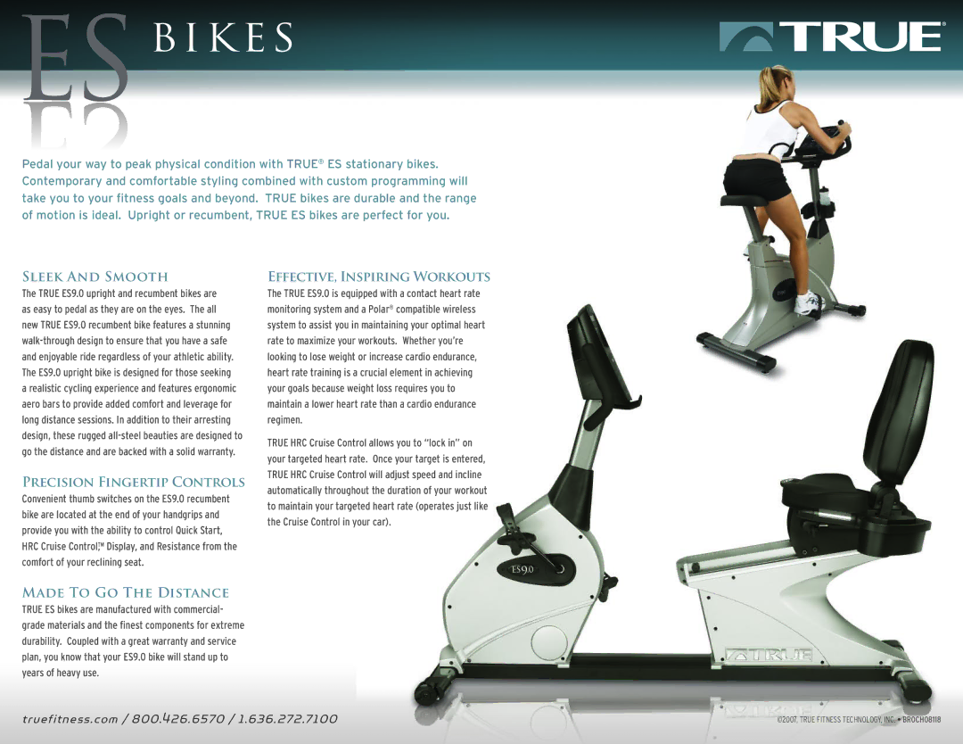 True Fitness ES manual Bi K E S, Sleek and Smooth, Precision Fingertip Controls, EFFECTIVE, Inspiring Workouts 