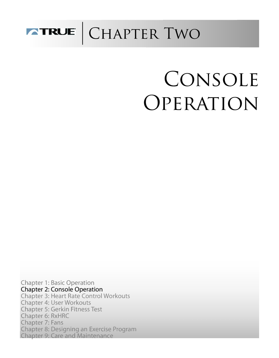 True Fitness ES9.0 + ES7.0 manual Console Operation 