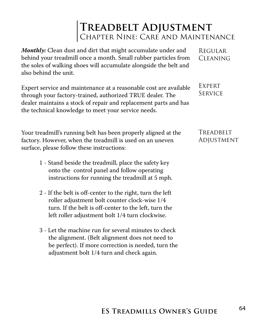 True Fitness ES9.0 + ES7.0 manual Treadbelt Adjustment, Chapter NINE CARE and Maintenance 