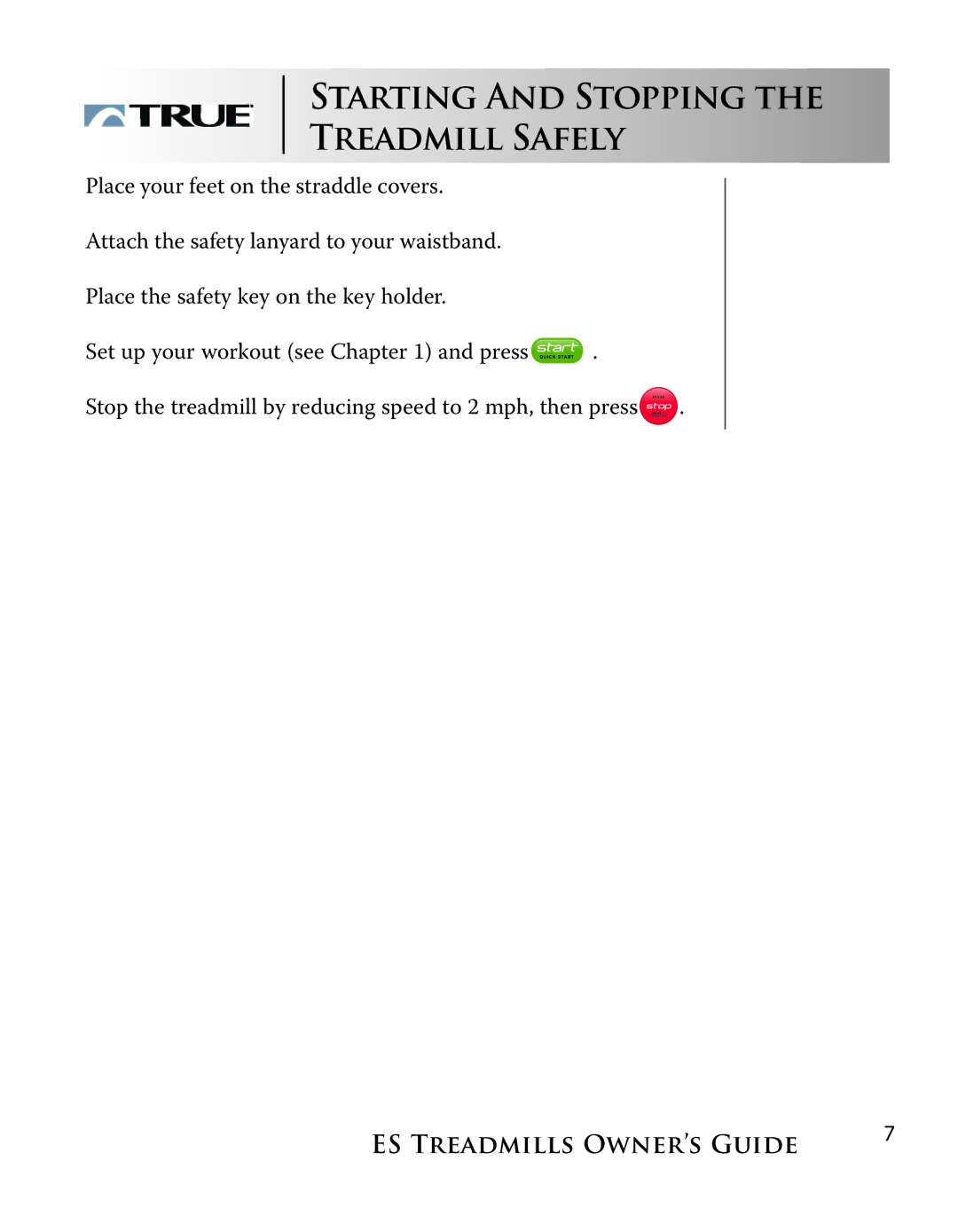 True Fitness ES9.0 + ES7.0 manual Starting and Stopping Treadmill Safely 