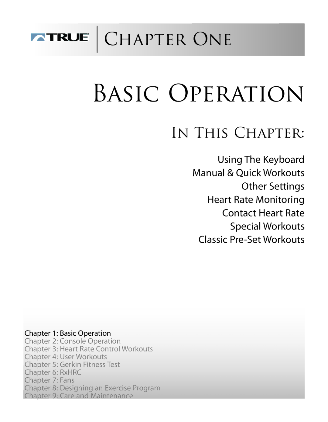 True Fitness ES9.0 + ES7.0 manual Basic Operation, This Chapter 