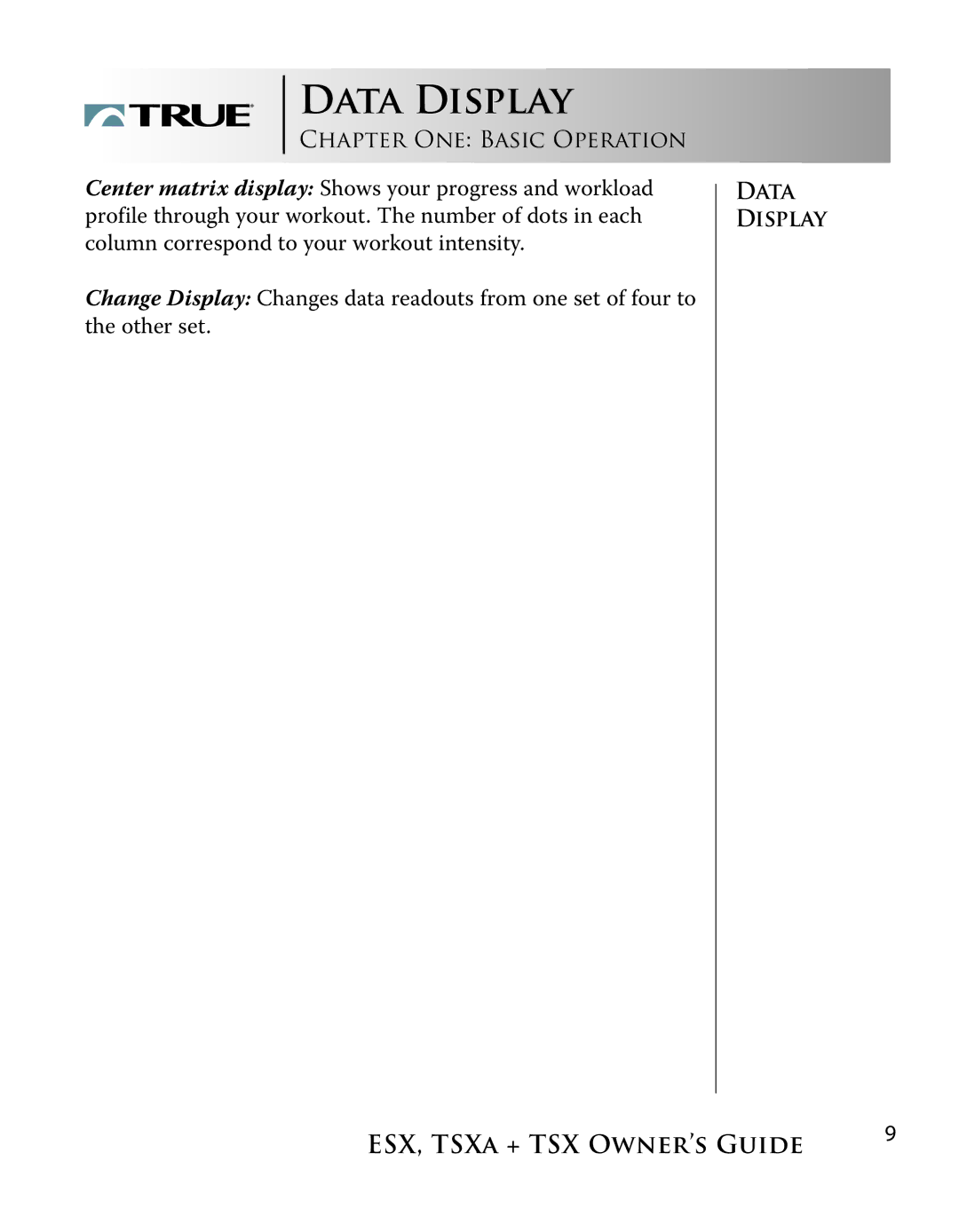 True Fitness ESX, TSXa manual Data Display 