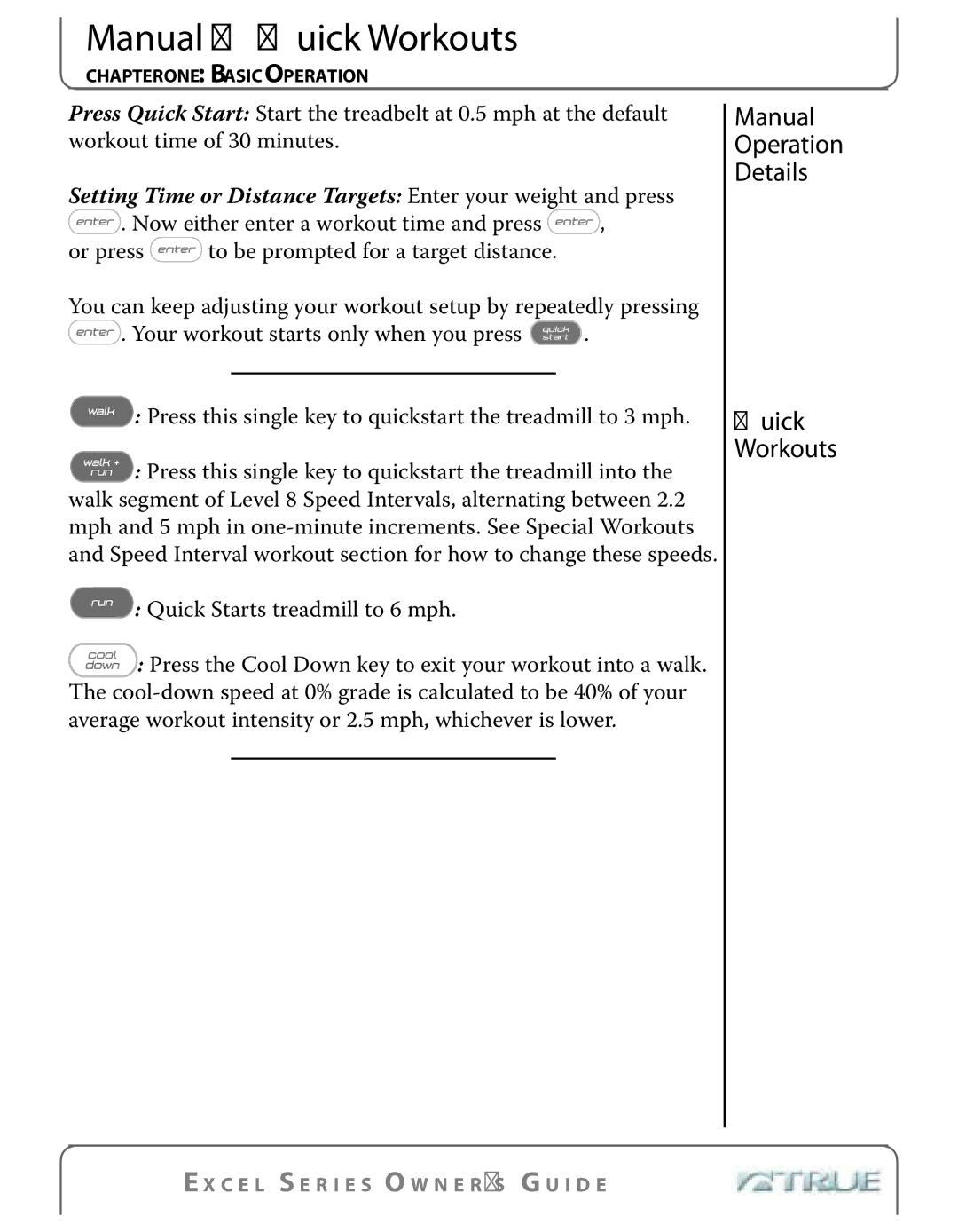 True Fitness Excel Series manual Manual & Quick Workouts, Manual Operation Details 