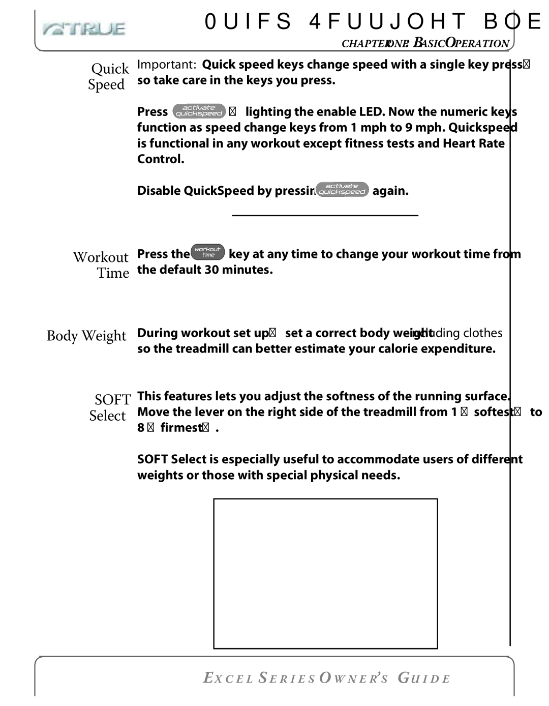 True Fitness Excel Series manual Other Settings and Soft Select, Quick Speed Workout Time 