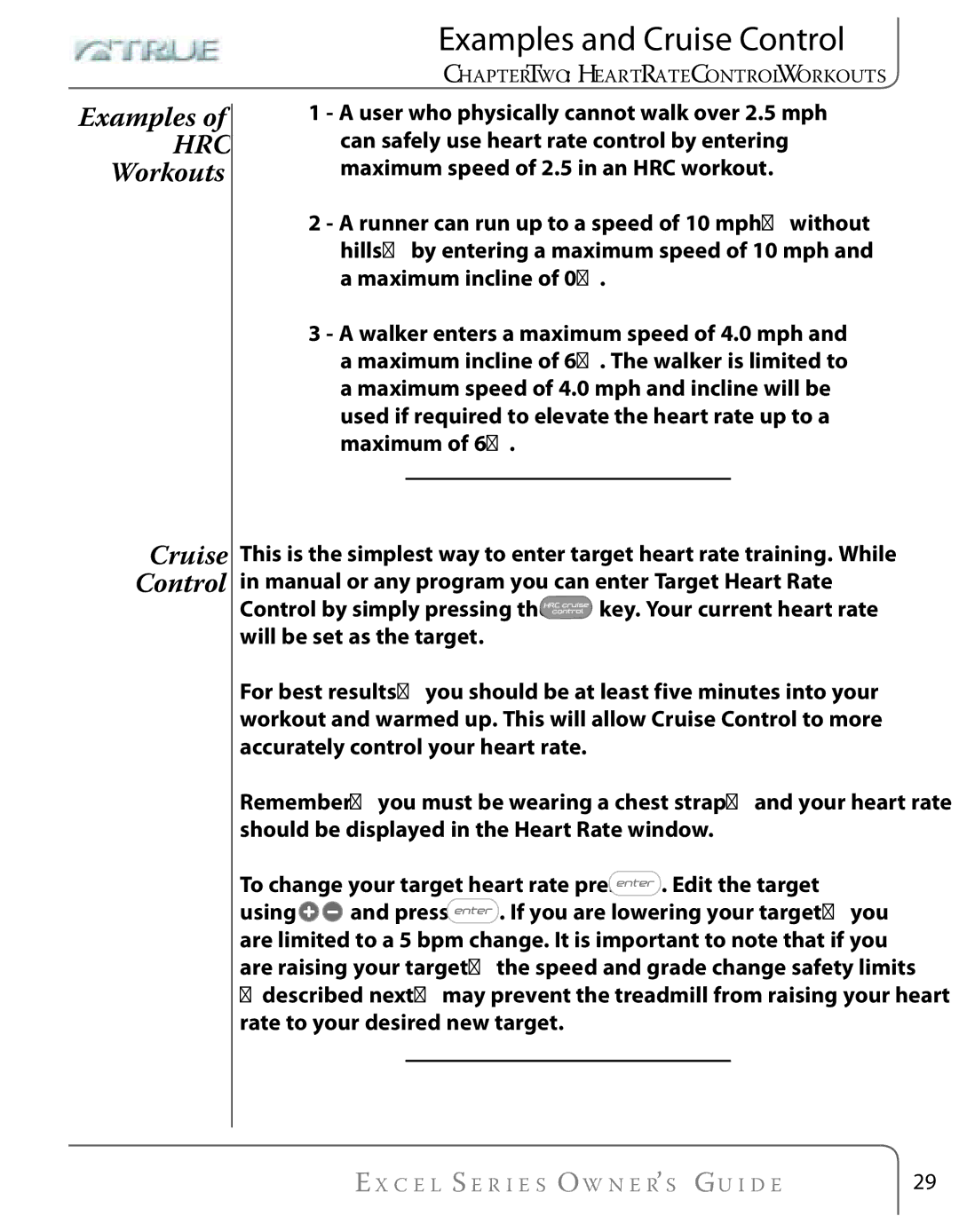 True Fitness Excel Series manual Examples and Cruise Control, Workouts Cruise Control 