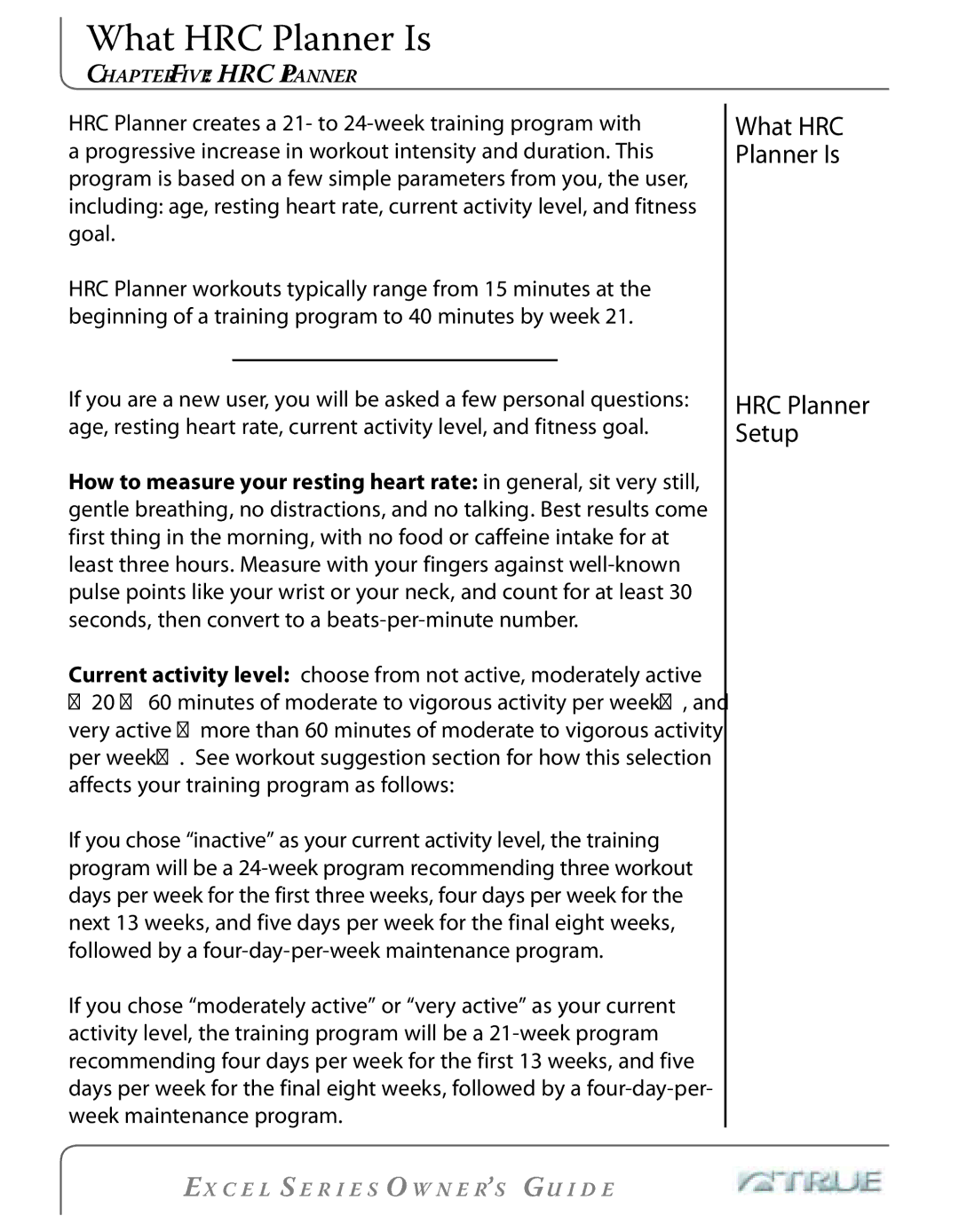 True Fitness Excel Series manual What HRC Planner Is 