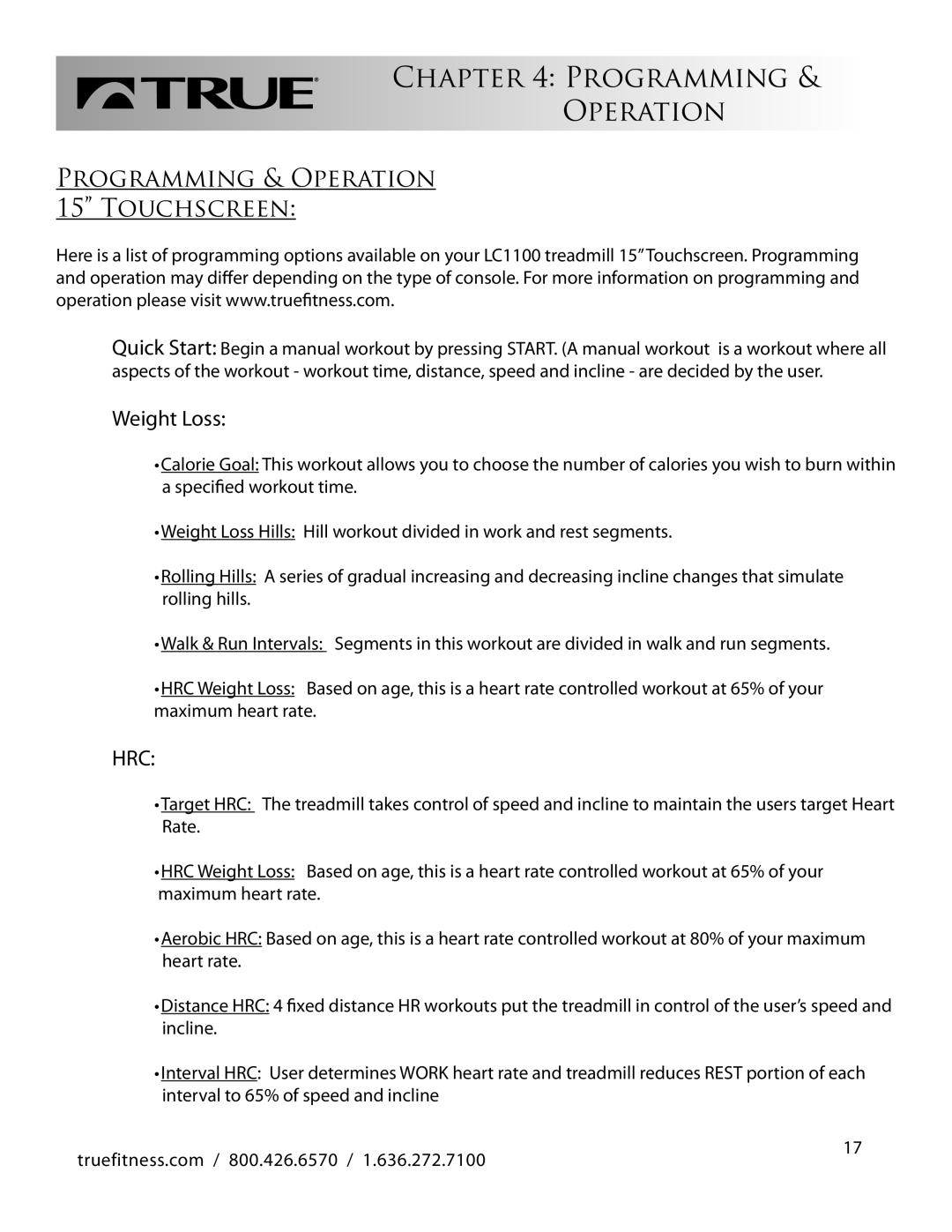 True Fitness LC1100 manual Programming Operation, Weight Loss 