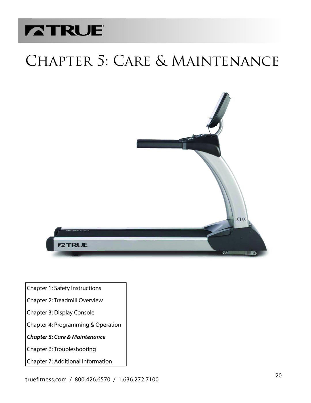 True Fitness LC1100 manual Care & Maintenance 