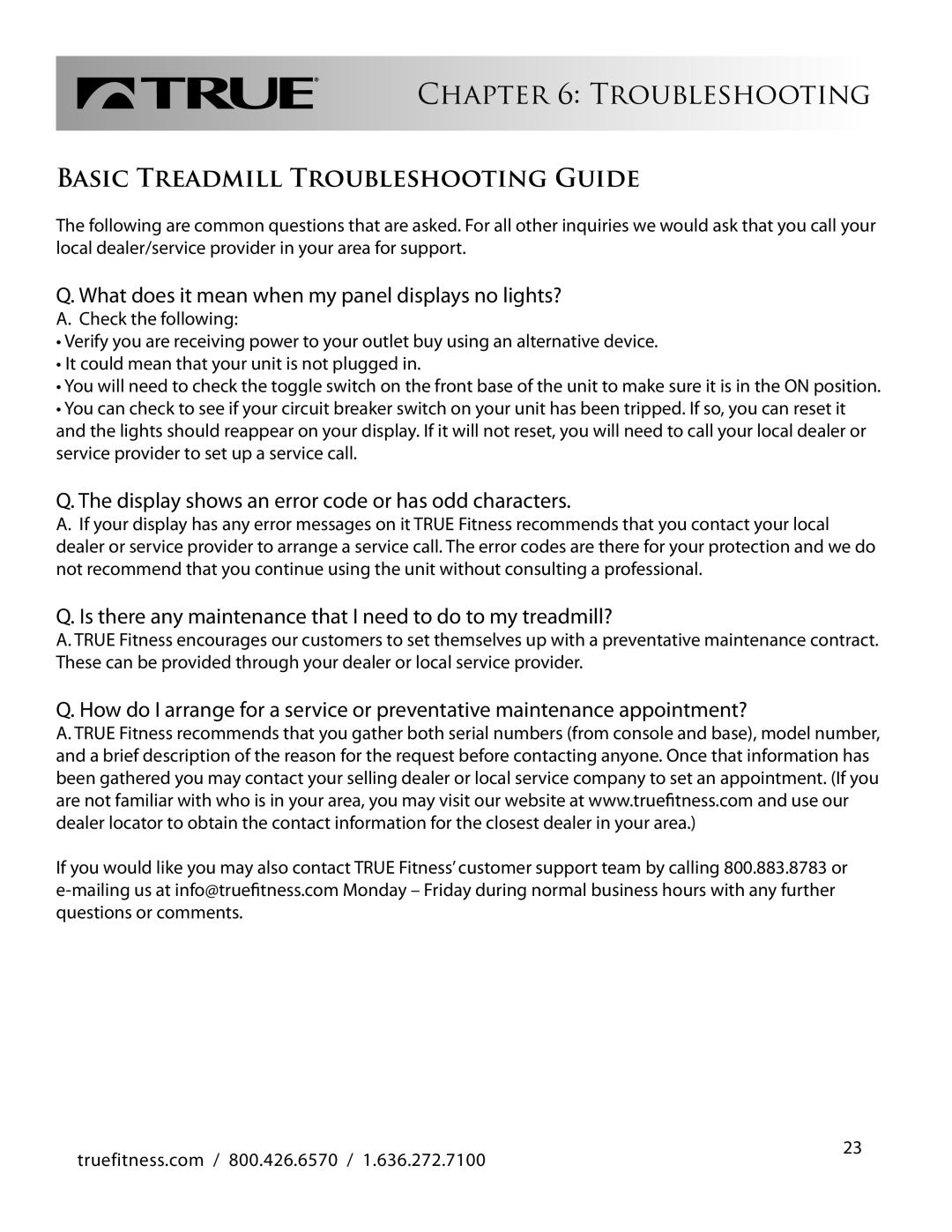 True Fitness LC1100 manual Basic Treadmill Troubleshooting Guide, What does it mean when my panel displays no lights? 