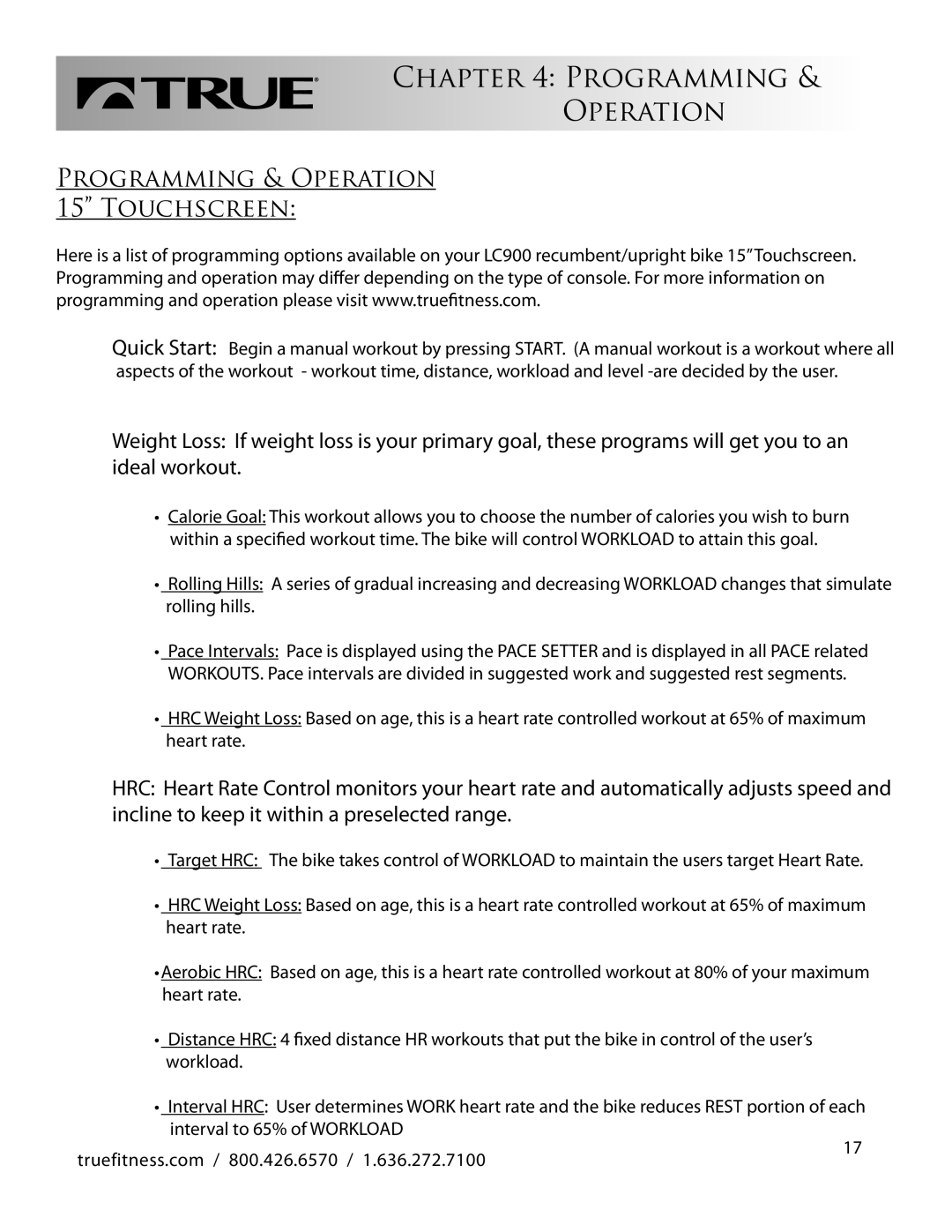 True Fitness LC900 manual Programming Operation, Programming & Operation 15 Touchscreen 