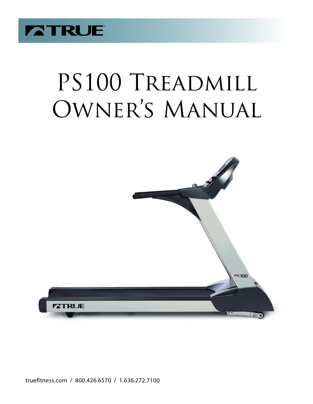 True Fitness PS100 manual 