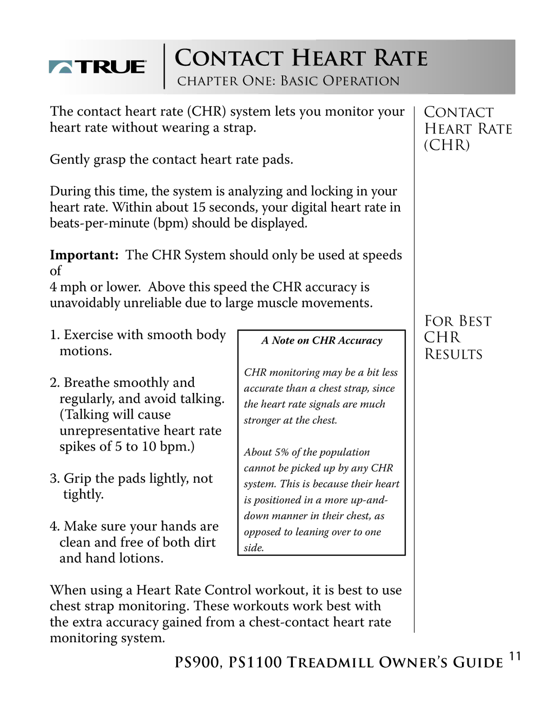 True Fitness PS1100 manual Contact Heart Rate CHR 