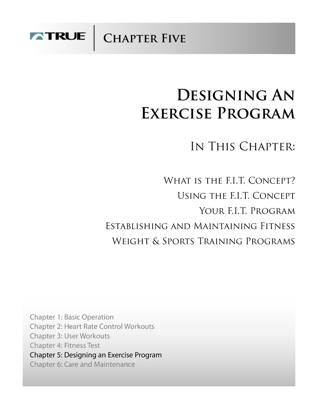 True Fitness PS1100 manual Designing AN Exercise Program 