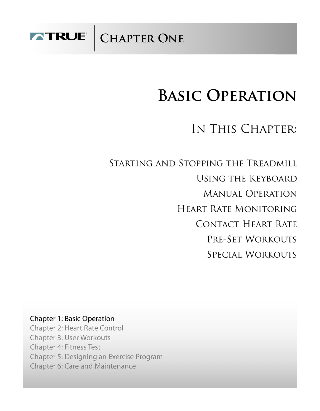 True Fitness PS1100 manual Basic Operation, This Chapter 