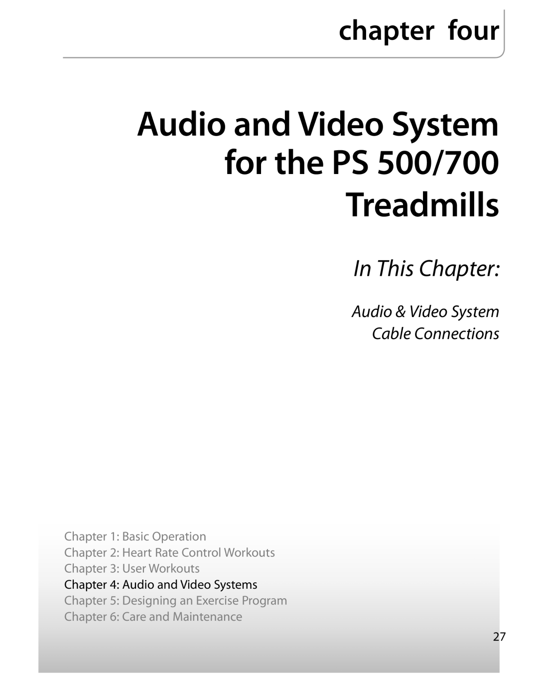 True Fitness PS700, PS500, PS300, PS100 manual Audio and Video System For the PS 500/700 Treadmills 